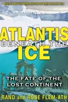 Atlantyda pod lodem: losy zaginionego kontynentu - Atlantis Beneath the Ice: The Fate of the Lost Continent