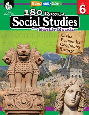 180 dni badań społecznych dla szóstej klasy: Ćwicz, oceniaj, diagnozuj - 180 Days of Social Studies for Sixth Grade: Practice, Assess, Diagnose