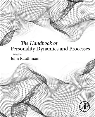 Podręcznik dynamiki i procesów osobowości - The Handbook of Personality Dynamics and Processes