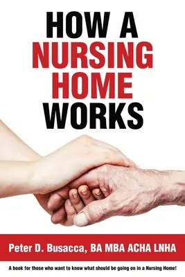 Jak działa dom opieki - How a Nursing Home Works