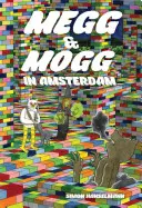 Megg & Mogg w Amsterdamie (i inne historie) - Megg & Mogg in Amsterdam (and Other Stories)