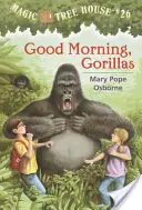 Dzień dobry, goryle - Good Morning, Gorillas