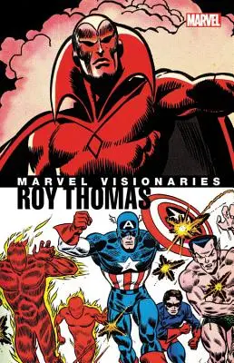 Wizjonerzy Marvela: Roy Thomas - Marvel Visionaries: Roy Thomas