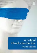 Krytyczne wprowadzenie do prawa - A Critical Introduction to Law