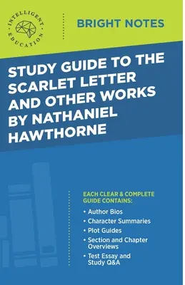 Przewodnik do Szkarłatnej litery i innych dzieł Nathaniela Hawthorne'a - Study Guide to The Scarlet Letter and Other Works by Nathaniel Hawthorne