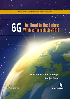 6g: Droga do bezprzewodowych technologii przyszłości 2030 - 6g: The Road to the Future Wireless Technologies 2030