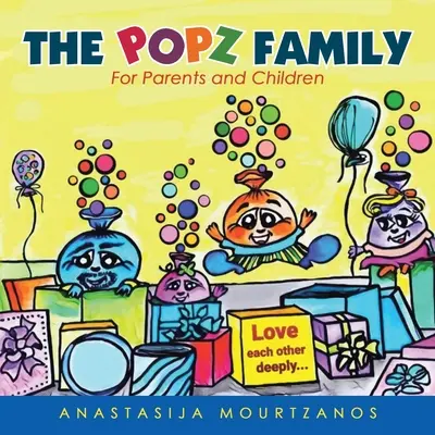 Rodzina Popz: Dla rodziców i dzieci - The Popz Family: For Parents and Children