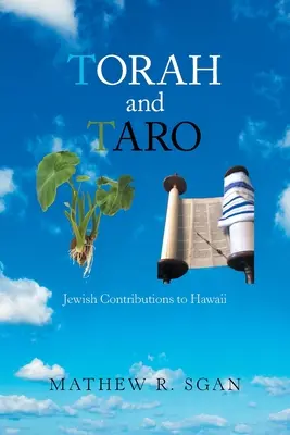 Tora i Taro: żydowski wkład w Hawaje - Torah and Taro: Jewish Contributions to Hawaii