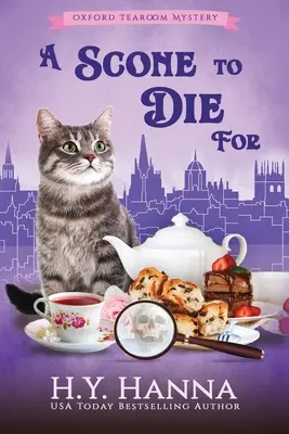 A Scone To Die For (DUŻY DRUK): Oxford Tearoom Mysteries - Book 1 - A Scone To Die For (LARGE PRINT): Oxford Tearoom Mysteries - Book 1