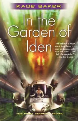 W ogrodzie Edenu: Pierwsza powieść Kompanii - In the Garden of Iden: The First Company Novel