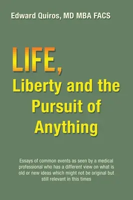 Życie, wolność i pogoń za czymkolwiek - Life, Liberty and the Pursuit of Anything