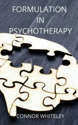 Formułowanie w psychoterapii - Formulation in Psychotherapy