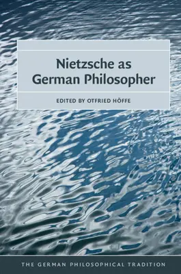 Nietzsche jako niemiecki filozof - Nietzsche as German Philosopher