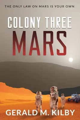 Kolonia trzecia Mars - Colony Three Mars