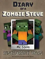 Pamiętnik minecraftowego zombie Steve'a: Księga 2 - Wojny restauracyjne - Diary of a Minecraft Zombie Steve: Book 2 - Restaurant Wars