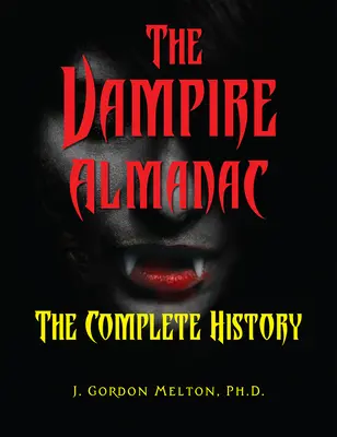 The Vampire Almanac: Kompletna historia - The Vampire Almanac: The Complete History