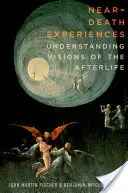 Doświadczenia bliskie śmierci: Zrozumienie wizji życia pozagrobowego - Near-Death Experiences: Understanding Visions of the Afterlife