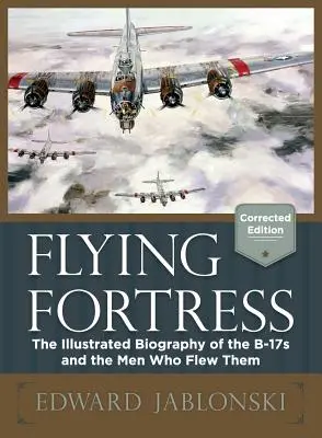 Latająca forteca (wydanie poprawione) - Flying Fortress (Corrected Edition)