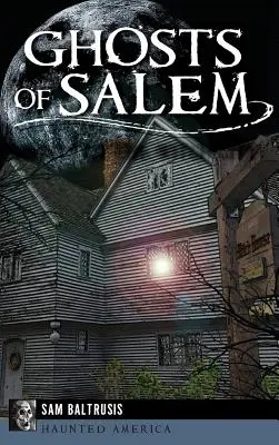 Duchy Salem: Duchy miasta czarownic - Ghosts of Salem: Haunts of the Witch City