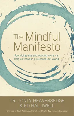 Manifest uważności - The Mindful Manifesto