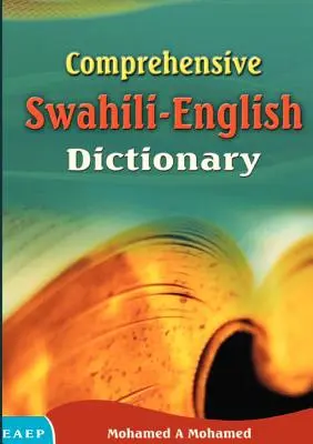 Kompleksowy słownik suahili-angielski - Comprehensive Swahili-English Dictionary