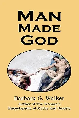 Człowiek stworzył Boga: Zbiór esejów - Man Made God: A Collection of Essays