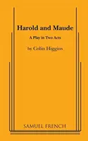 Harold i Maude - sztuka w dwóch aktach - Harold and Maude - A Play in Two acts