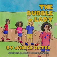 Bąbelkowa dama - The Bubble Lady