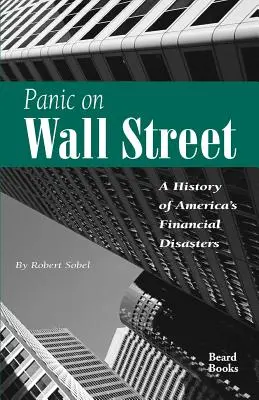 Panika na Wall Street: Historia amerykańskich katastrof finansowych - Panic on Wall Street: A History of America's Financial Disasters