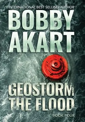 Geostorm The Flood: Postapokaliptyczny thriller o przetrwaniu EMP - Geostorm The Flood: A Post-Apocalyptic EMP Survival Thriller