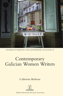 Współczesne galicyjskie pisarki - Contemporary Galician Women Writers