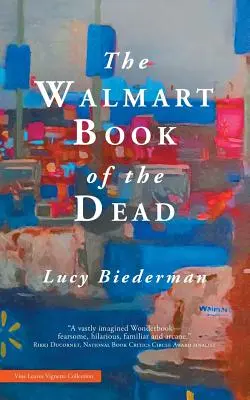 Księga zmarłych Walmart - The Walmart Book of the Dead