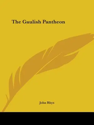 Panteon galijski - The Gaulish Pantheon