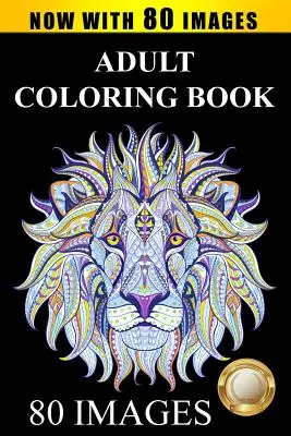 Kolorowanka dla dorosłych: Kolorowanka antystresowa: 80 obrazów, w tym zwierzęta, mandale, wzory paisley, wzory ogrodowe - Adult Coloring Book Designs: Stress Relief Coloring Book: 80 Images including Animals, Mandalas, Paisley Patterns, Garden Designs