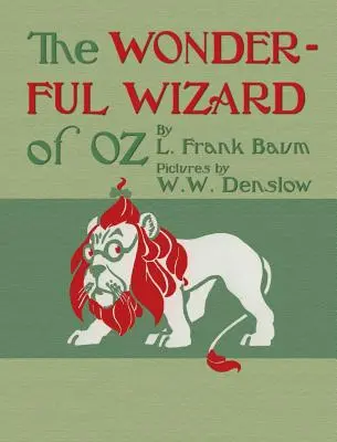 Cudowny Czarnoksiężnik z Krainy Oz - The Wonderful Wizard of Oz