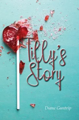 Historia Tilly - Tilly's Story