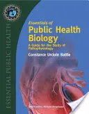 Podstawy biologii zdrowia publicznego: A Guide for the Study of Pathophysiology: Przewodnik do nauki patofizjologii - Essentials of Public Health Biology: A Guide for the Study of Pathophysiology: A Guide for the Study of Pathophysiology