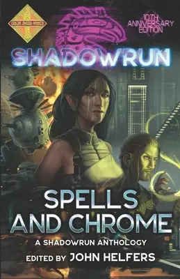 Shadowrun: Zaklęcia i Chrome - Shadowrun: Spells and Chrome