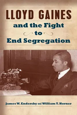 Lloyd Gaines i walka o zakończenie segregacji, 1 - Lloyd Gaines and the Fight to End Segregation, 1