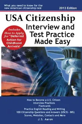 Łatwa rozmowa kwalifikacyjna i test na obywatelstwo USA - USA Citizenship Interview and Test Practice Made Easy