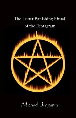 Mniejszy rytuał wypędzania pentagramu - The Lesser Banishing Ritual of the Pentagram