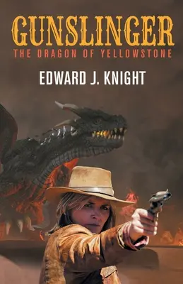 Rewolwerowiec: Smok z Yellowstone - Gunslinger: The Dragon of Yellowstone