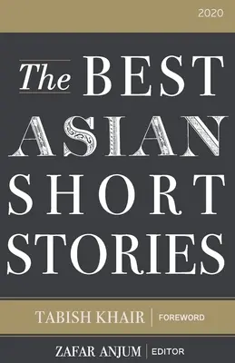 Najlepsze azjatyckie opowiadania 2020 - The Best Asian Short Stories 2020