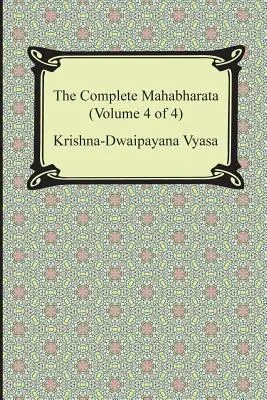 Kompletna Mahabharata (tom 4 z 4, księgi od 13 do 18) - The Complete Mahabharata (Volume 4 of 4, Books 13 to 18)