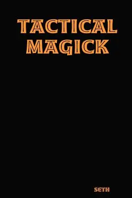 Magia taktyczna - Tactical Magick