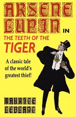 Arsene Lupin w filmie Zęby tygrysa - Arsene Lupin in The Teeth of the Tiger