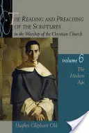 Czytanie i głoszenie Pisma Świętego w nabożeństwach Kościoła chrześcijańskiego, tom 6 - The Reading and Preaching of the Scriptures in the Worship of the Christian Church, Volume 6