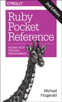 Ruby Pocket Reference: Natychmiastowa pomoc dla programistów Ruby - Ruby Pocket Reference: Instant Help for Ruby Programmers