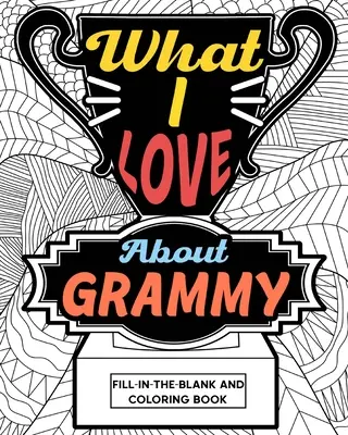 Co kocham w kolorowance z babcią - What I Love About Grammy Coloring Book