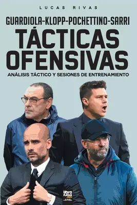 Tacticas Ofensivas: Taktyka ofensywna i sesje treningowe - Tcticas Ofensivas: Anlisis tctico y sesiones de entrenamiento